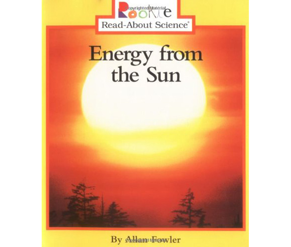 Energy from the Sun, by Allan Fowler